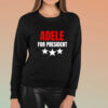 Adele For President Shirt