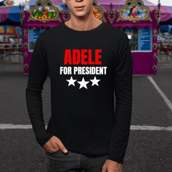 Adele For President Shirt1