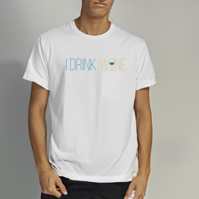 I Drink Wine - Adele Classic T-Shirts1