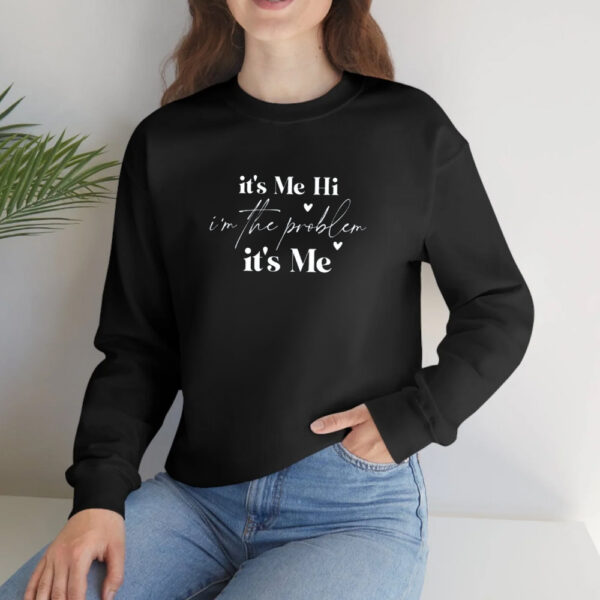 Its Me Hi I'm the Problem T-Shirt2