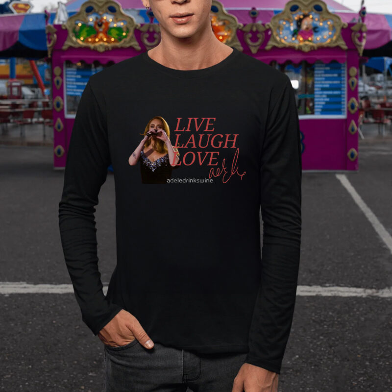 Live Laugh Love Adele Classic T-Shirt1